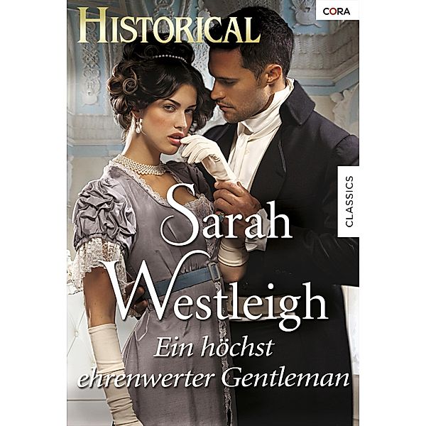 EIN HÖCHST EHRENWERTER GENTLEMAN, Sarah Westleigh