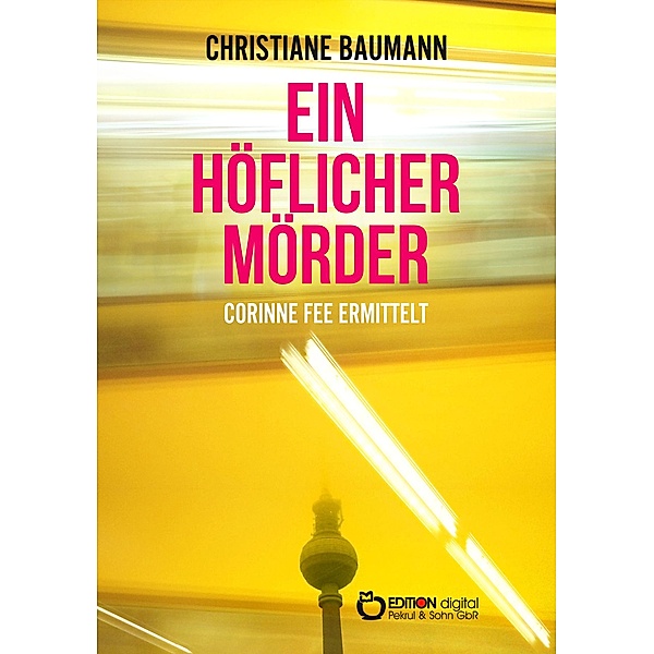 Ein höflicher Mörder, Christiane Baumann