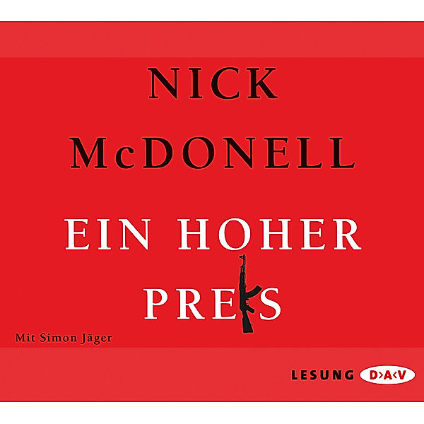 Ein hoher Preis (5 CDs), 5 Audio-CD, Nick Mcdonell