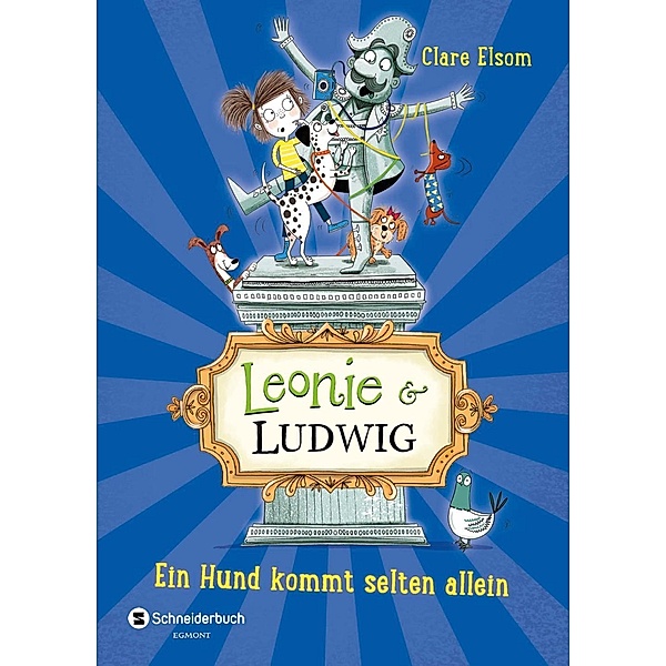 Ein Hund kommt selten allein / Leonie & Ludwig Bd.2, Clare Elsom