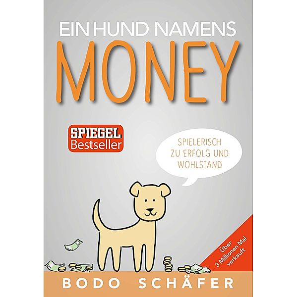 Ein Hund namens Money, Bodo Schäfer