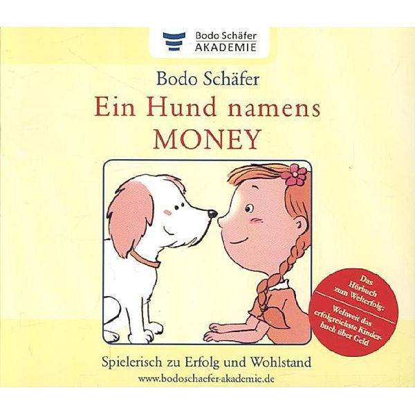 Ein Hund namens Money,5 Audio-CD, Bodo Schäfer