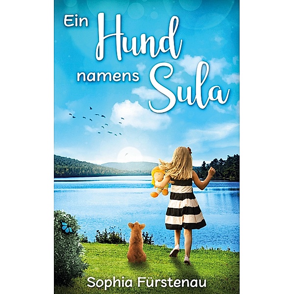 Ein Hund namens Sula, Sophia Fürstenau