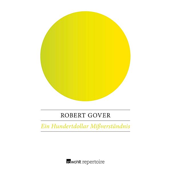 Ein Hundertdollar Missverständnis, Robert Gover