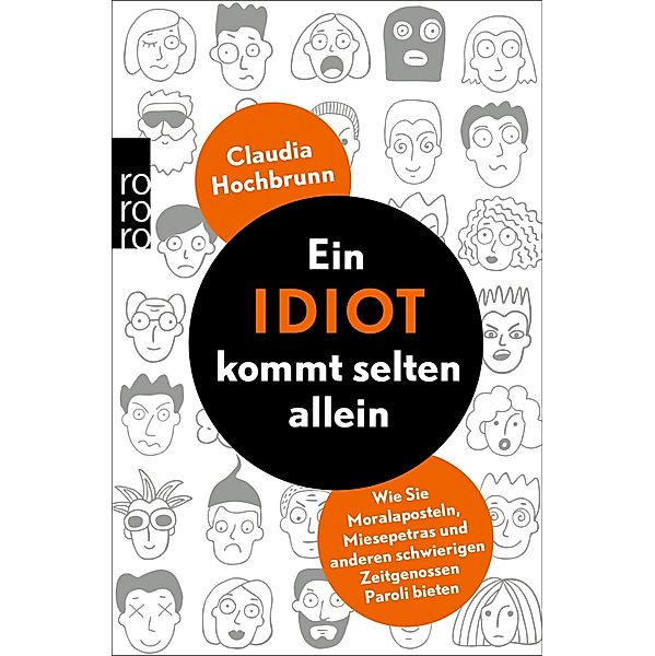 Ein Idiot kommt selten allein, Claudia Hochbrunn