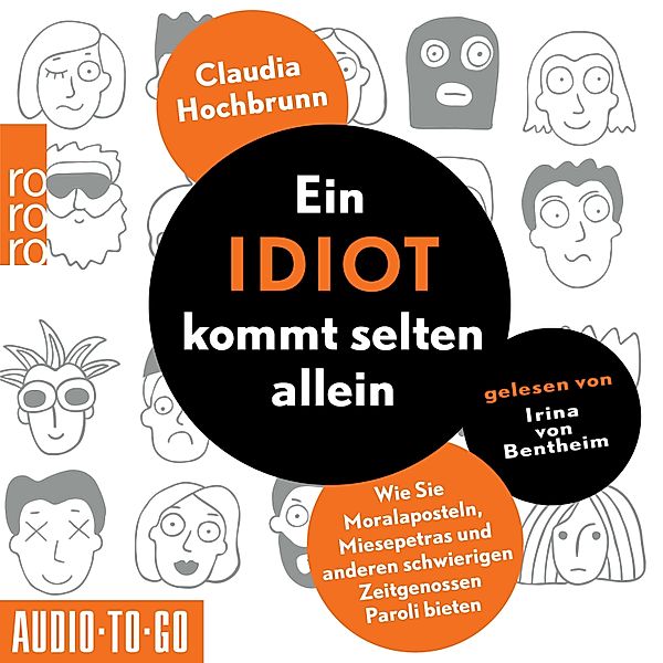 Ein Idiot kommt selten allein, Claudia Hochbrunn