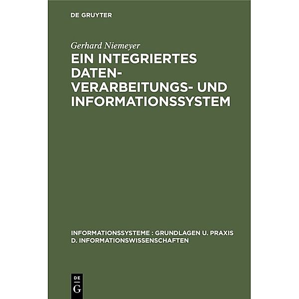 Ein integriertes Datenverarbeitungs- und Informationssystem, Gerhard Niemeyer