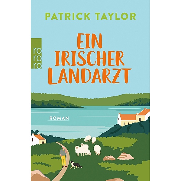 Ein irischer Landarzt / Der irische Landarzt Bd.1, Patrick Taylor