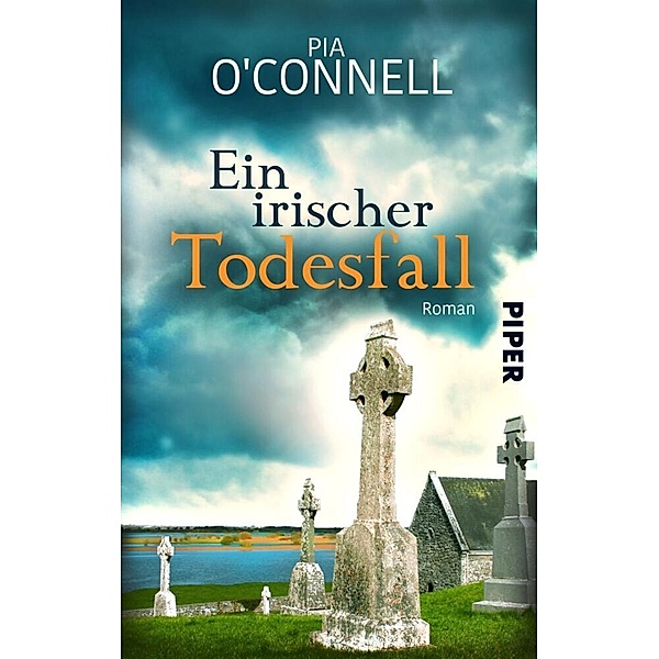 Ein irischer Todesfall / Elli O´Shea ermittelt Bd.1, Pia O'Connell