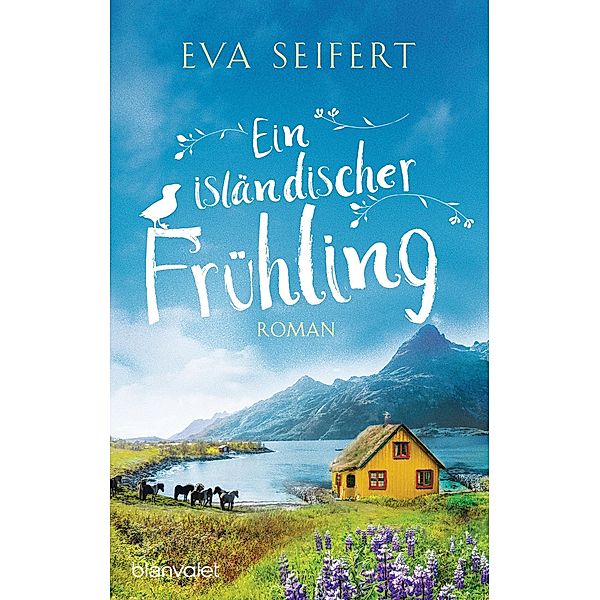 Ein isländischer Frühling, Eva Seifert