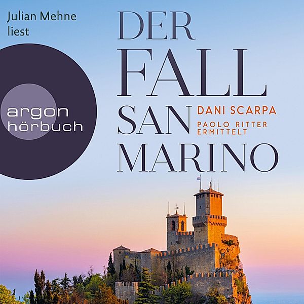 Ein Italien-Krimi - 3 - Der Fall San Marino - Paolo Ritter ermittelt, Dani Scarpa