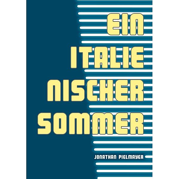 Ein italienischer Sommer, Jonathan Pielmayer