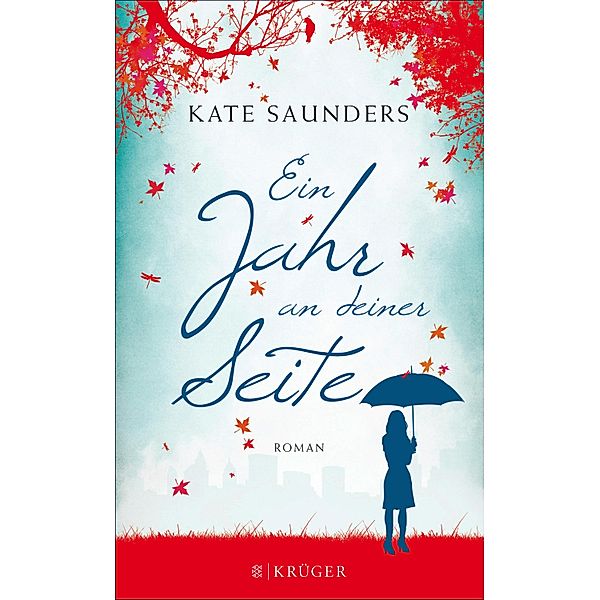 Ein Jahr an deiner Seite, Kate Saunders