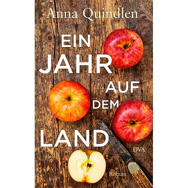 Ein Jahr auf dem Land, Anna Quindlen