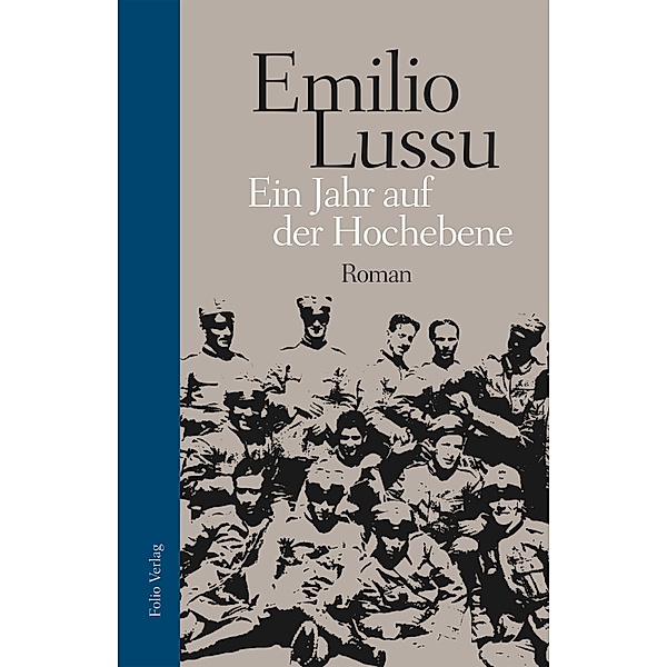 Ein Jahr auf der Hochebene, Emilio Lussu