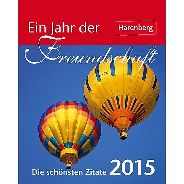 Ein Jahr der Freundschaft Geschenkkalender 2015