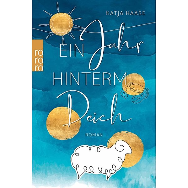 Ein Jahr hinterm Deich, Katja Haase