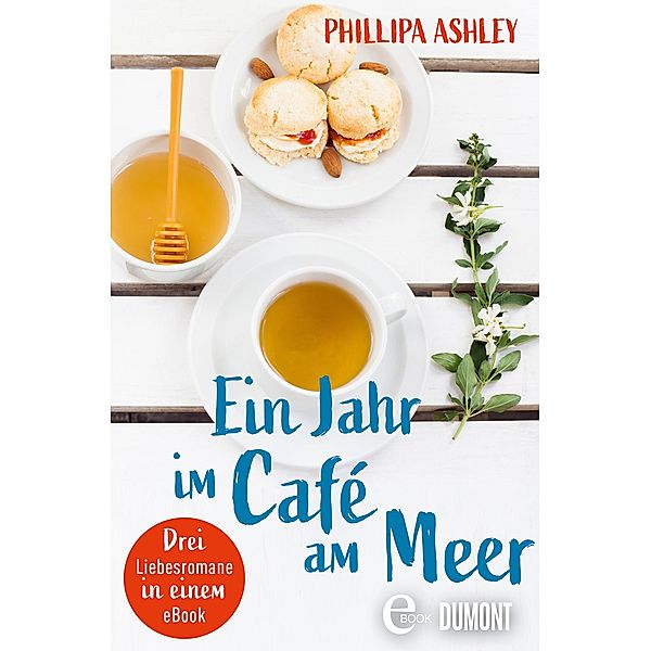 Ein Jahr im Café am Meer, Phillipa Ashley