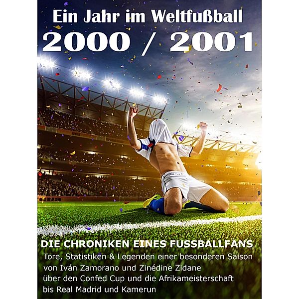 Ein Jahr im Weltfußball 2000 / 2001, Werner Balhauff