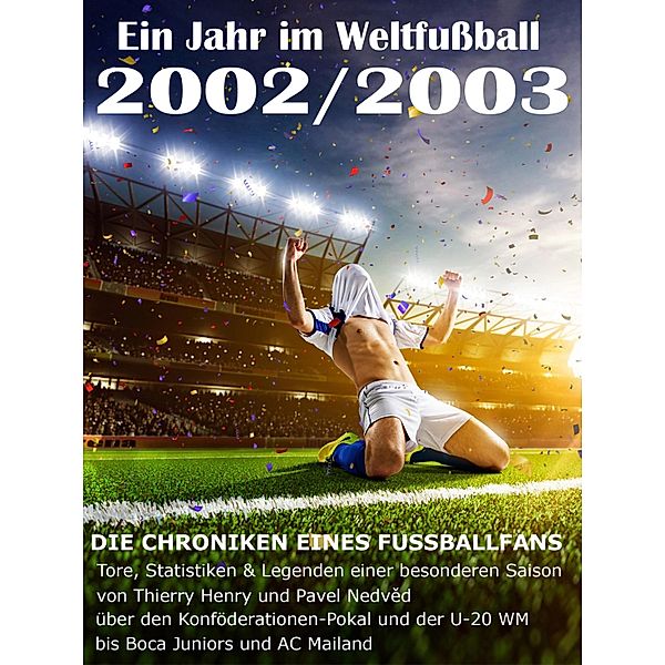 Ein Jahr im Weltfussball 2002 / 2003, Werner Balhauff