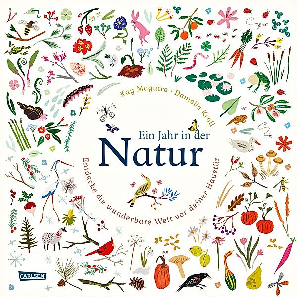 Ein Jahr in der Natur, Kay Maguire, Danielle Kroll