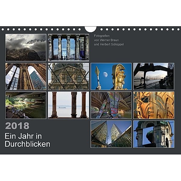 Ein Jahr in DurchblickenAT-Version (Wandkalender 2018 DIN A4 quer), Werner Braun und Herbert Schüppel