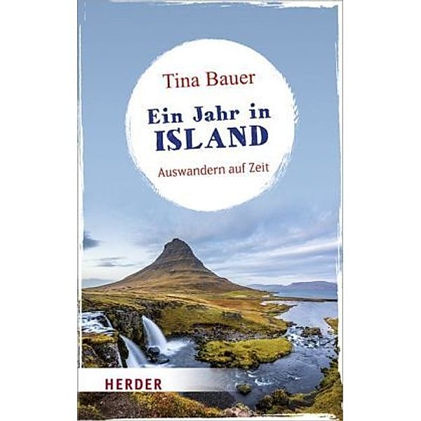 Ein Jahr in Island, Tina Bauer