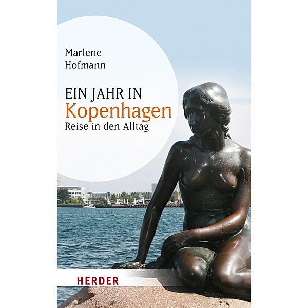 Ein Jahr in Kopenhagen / Herder Spektrum Taschenbücher Bd.80401, Marlene Hofmann