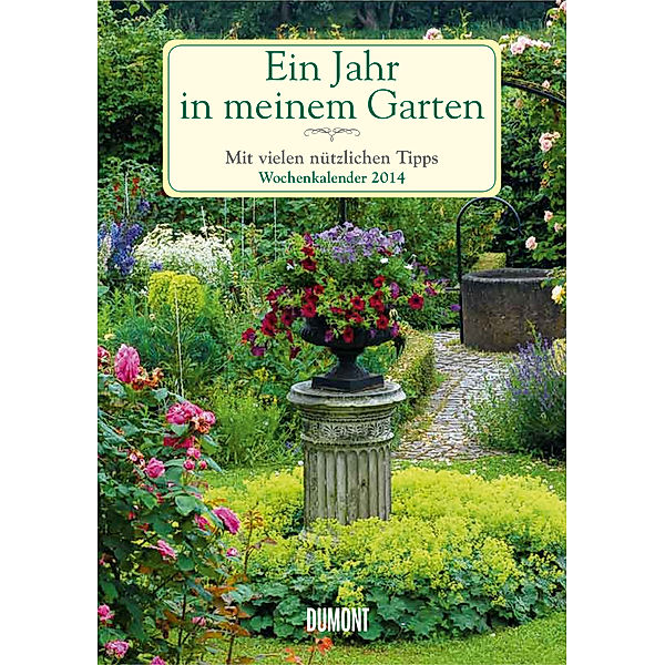 Ein Jahr in meinem Garten 2014