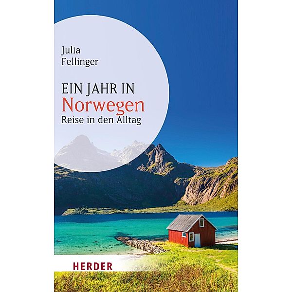 Ein Jahr in Norwegen / Herder Spektrum Taschenbücher Bd.80399, Julia Fellinger