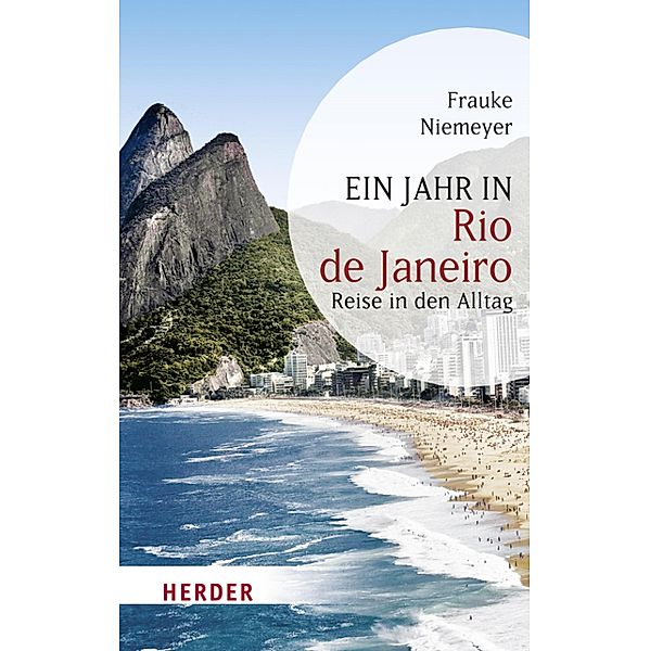 Ein Jahr in Rio de Janeiro, Frauke Niemeyer