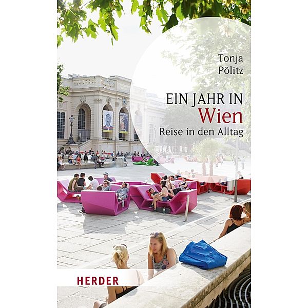 Ein Jahr in Wien / Herder Spektrum Taschenbücher Bd.80100, Tonja Pölitz