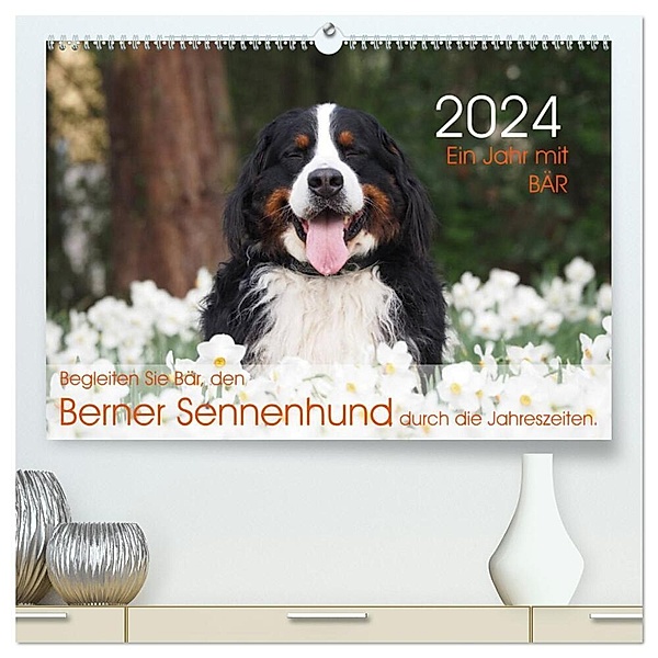 Ein Jahr mit BÄR. Begleiten Sie Bär, den Berner Sennenhund, durch die Jahreszeiten. (hochwertiger Premium Wandkalender 2024 DIN A2 quer), Kunstdruck in Hochglanz, Sonja Brenner