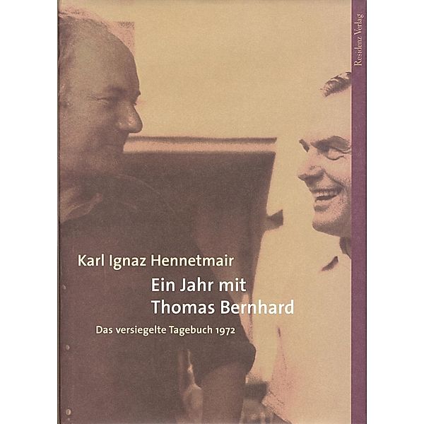 Ein Jahr mit Thomas Bernhard, Karl Ignaz Hennetmair
