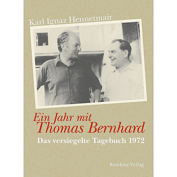 Ein Jahr mit Thomas Bernhard, Karl Ignaz Hennetmair