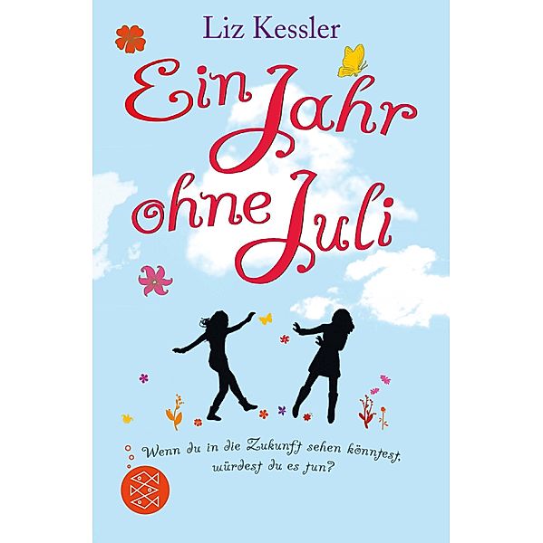 Ein Jahr ohne Juli / Fischer Schatzinsel Hardcover, Liz Kessler