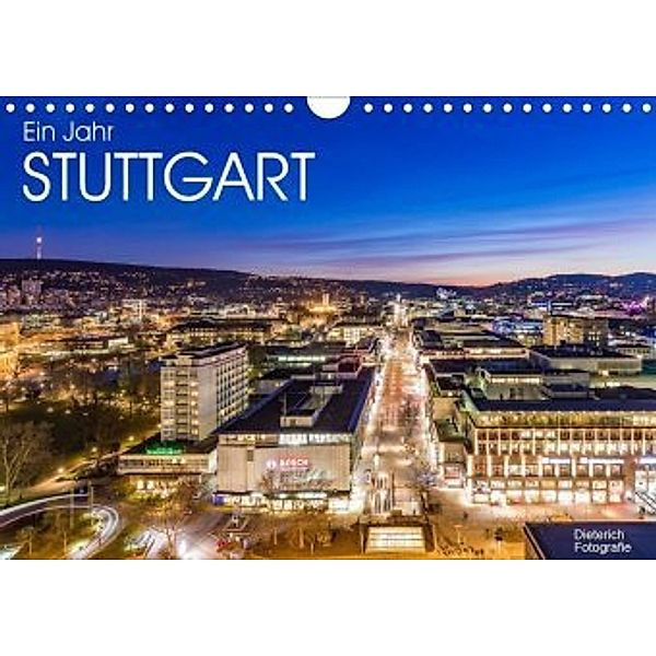 Ein Jahr STUTTGART (Wandkalender 2020 DIN A4 quer), Werner Dieterich