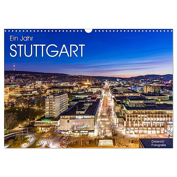 Ein Jahr STUTTGART (Wandkalender 2024 DIN A3 quer), CALVENDO Monatskalender, Werner Dieterich