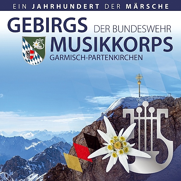 Ein Jahrhundert Der Märsche, Gebirgsmusikkorps der Bundeswehr Garmisch-Partenki