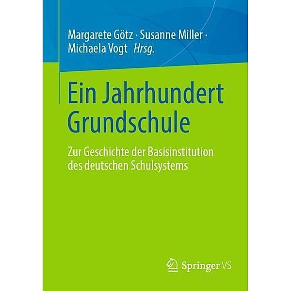 Ein Jahrhundert Grundschule