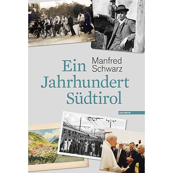 Ein Jahrhundert Südtirol, Manfred Schwarz