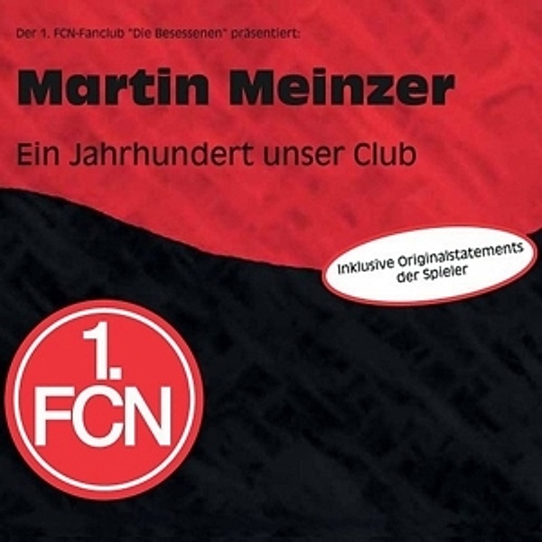 Ein Jahrhundert Unser Club, Martin Meinzer