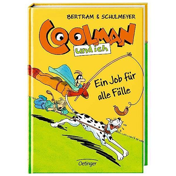 Ein Job für alle Fälle / Coolman und ich Bd.4, Rüdiger Bertram