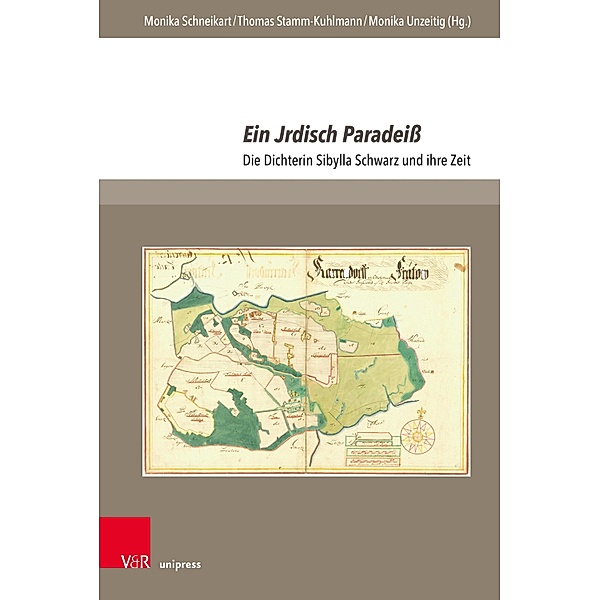 Ein Jrdisch Paradeiss / The Early Modern World Bd.8