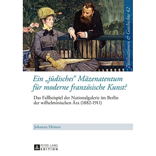 Ein jüdisches Mäzenatentum für moderne französische Kunst?, Johanna Heinen