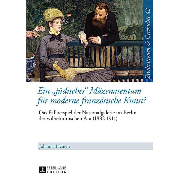 Ein juedisches Maezenatentum fuer moderne franzoesische Kunst?, Johanna Heinen