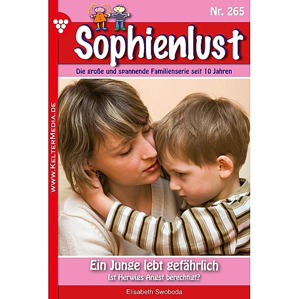 Ein Junge lebt gefährlich / Sophienlust Bd.265, Elisabeth Swoboda