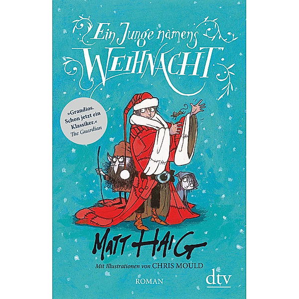 Ein Junge namens Weihnacht, Matt Haig