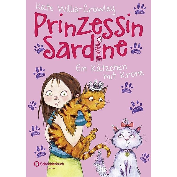 Ein Kätzchen mit Krone / Prinzessin Sardine Bd.2, Kate Willis-Crowley