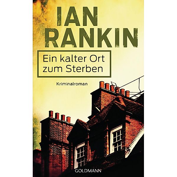 Ein kalter Ort zum Sterben / Inspektor Rebus Bd.21, Ian Rankin